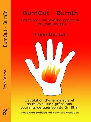 cover image of BurnOut--BurnIn. S'assister soi-même grâce au Jin Shin Jyutsu